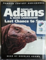 Last Chance to See written by Douglas Adams and Mark Carwardine performed by Douglas Adams on Cassette (Abridged)